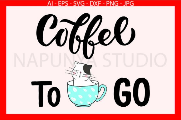 Cat Coffee to Go Quote Cup SVG Retro