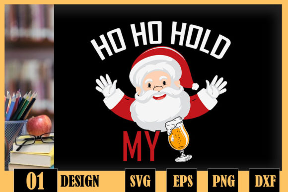 Christmas in July Ho Ho Hold My Beer