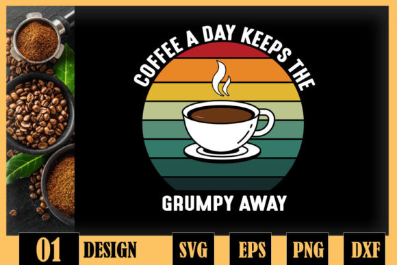 Coffee a Day Keeps the Grumpy Away