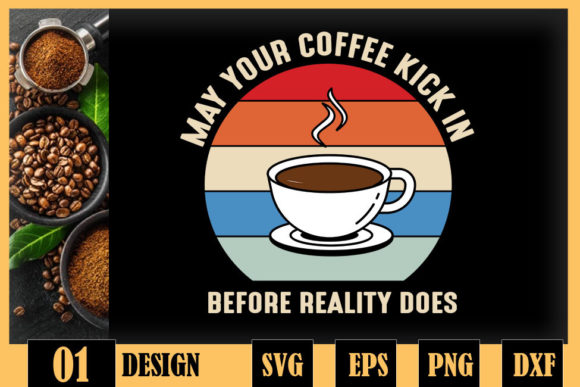 Coffee Kick in Before Reality Does