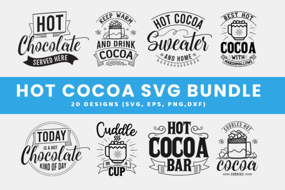 Hot Cocoa Svg Bundle
